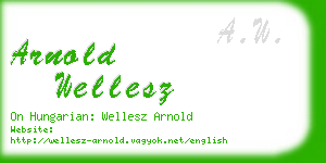 arnold wellesz business card